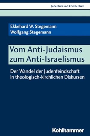 Seller image for Vom Anti-judaismus Zum Anti-israelismus : Der Wandel Der Judenfeindschaft in Theologisch-kirchlichen Diskursen -Language: german for sale by GreatBookPricesUK