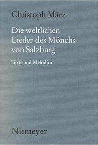 Seller image for Die weltlichen Lieder des Moenchs von Salzburg for sale by moluna