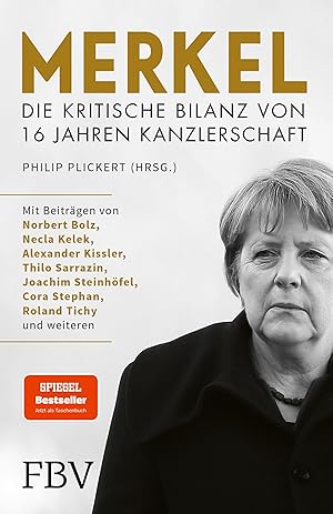 Bild des Verkufers fr Merkel - Die kritische Bilanz von 16 Jahren Kanzlerschaft zum Verkauf von moluna