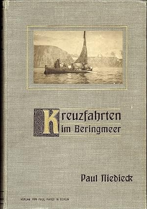 Bild des Verkufers fr Kreuzfahrten im Beringmeer. Neue Jagden und Reisen. zum Verkauf von Antiquariat Dietmar Brezina