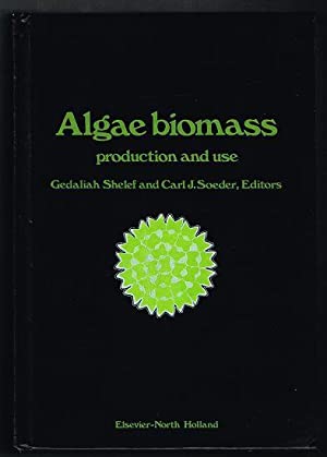 Seller image for ALGAE BIOMASS. Production and use for sale by LIBRERIA ANTICUARIO BELLVER MADRID