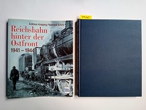 Bild des Verkufers fr Reichsbahn hinter der Ostfront 1941 - 1944 Andreas Knipping Reinhard Schulz zum Verkauf von Versandantiquariat Claudia Graf