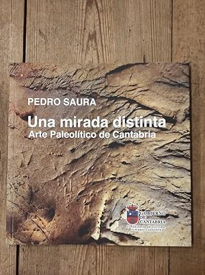 Imagen del vendedor de UNA MIRADA DISTINTA. Arte Paleoltico de Cantabria a la venta por Carmen Alonso Libros