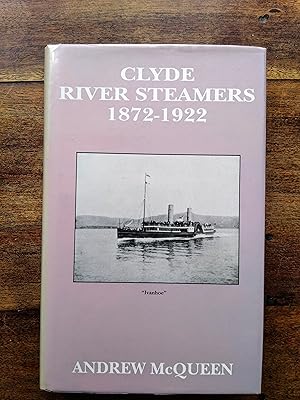 Immagine del venditore per Clyde River Steamers 1872 - 1922 venduto da Johnston's Arran Bookroom
