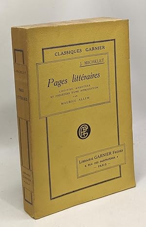 Seller image for Pages littraires - choisies annotes et prcdes d'une introduction par Maurice Allem - classiques garnier for sale by crealivres