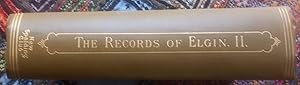 The Records of Elgin 1234-1800,volume 2