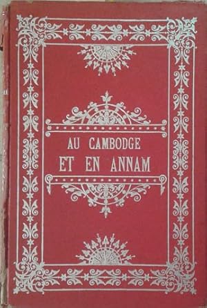 Seller image for Au Cambodge Et En Annam. Voyage Pittoresque for sale by SEATE BOOKS