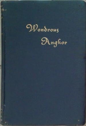 Seller image for Wondrous Angkor for sale by SEATE BOOKS