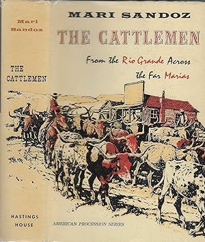 Seller image for The Cattlemen from the Rio Grande Across the Far Marias (American Procession Series) for sale by BASEMENT BOOKS