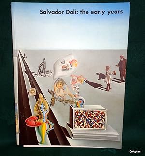 Imagen del vendedor de Salvador Dali. The Early Years. a la venta por Colophon Books (UK)