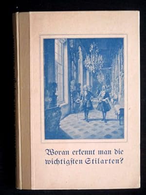 Imagen del vendedor de Woran erkennt man die wichtigsten Stilarten? Illustrierte praktische Anleitung zum Unterscheiden der charakteristischen Merkmale der wichtigsten Stilarten im Bau- und Kunstgewerbe (Architektur, Mbel und Dekorationen). Mit 160 Textabbildungen. a la venta por Verlag + Antiquariat Nikolai Lwenkamp