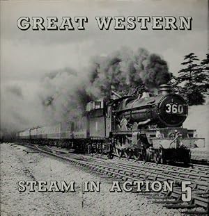 GREAT WESTERN STEAM IN ACTION 5