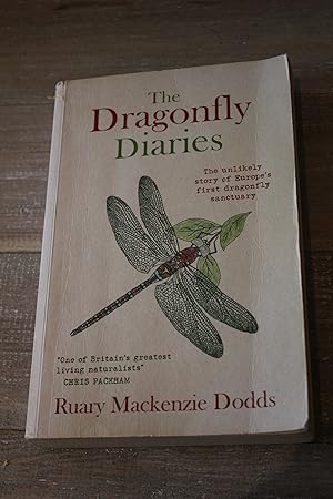 Seller image for The Dragonfly Diaries: The Unlikely Story of Europe's First Dragonfly Sanctuary for sale by Orb's Community Bookshop