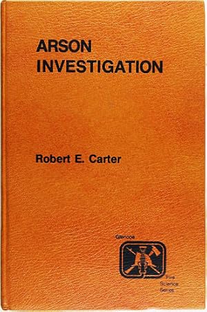 Seller image for Arson Investigation. for sale by Entelechy Books
