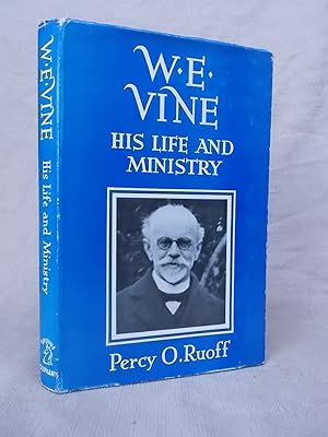 Seller image for W.E. VINE HIS LIFE AND MINISTRY for sale by Gage Postal Books