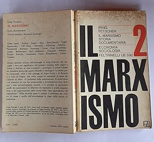 Il Marxismo. Storia documentaria. Volume secondo