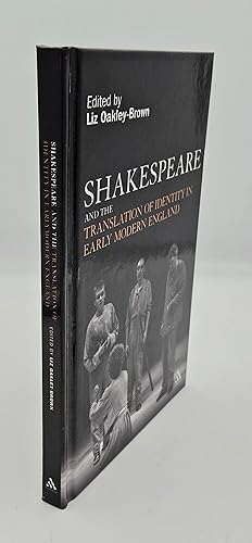 Seller image for Shakespeare and the Translation of Identity in Early Modern England (Continuum Shakespeare Studies) for sale by Green Ink Booksellers