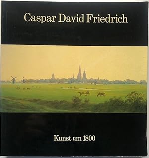 Imagen del vendedor de Caspar David Friedrich. 1774 - 1840 ; [Hamburger Kunsthalle, 14. September bis 3. November 1974, Ausstellung]. a la venta por Antiquariat Lohmann