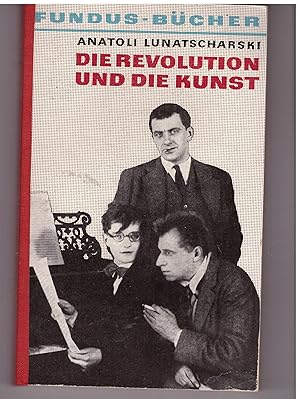 Imagen del vendedor de Die Revolution und die Kunst a la venta por Bcherpanorama Zwickau- Planitz