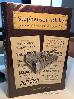 Bild des Verkufers fr Stephenson Blake. The Last of the Old English Typefounders zum Verkauf von William Glynn