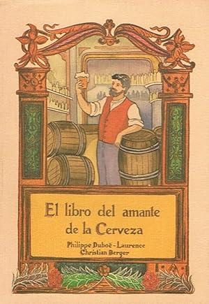 Seller image for EL LIBRO DEL AMANTE DE LA CERVEZA for sale by Librera Torren de Rueda