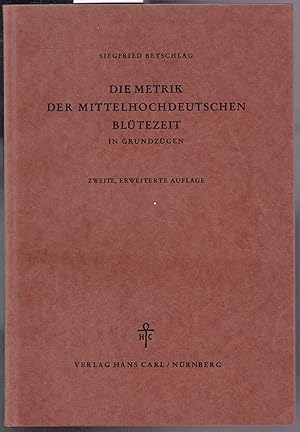 Bild des Verkufers fr Die Metrik der mittelhochdeutschen Bltezeit in Grundzgen zum Verkauf von Graphem. Kunst- und Buchantiquariat