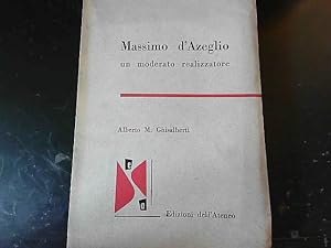 Immagine del venditore per Massimo d'Azeglio Un moderato realizzatore venduto da JLG_livres anciens et modernes