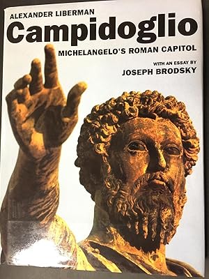 Liberamn Alexander. Campidoglio. Michelangelo's Roman Capitol. Random House. 1994