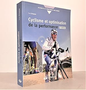 Bild des Verkufers fr Cyclisme et optimisation de la performance : Sciences et mthodologie de l'entranement zum Verkauf von Librairie Orphe