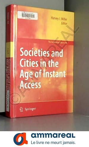 Bild des Verkufers fr Societies and Cities in the Age of Instant Access zum Verkauf von Ammareal