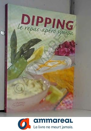 Seller image for Dipping : Le repas-apro sympa for sale by Ammareal