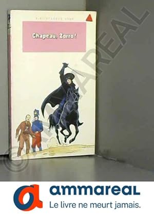 Bild des Verkufers fr Chapeau, Zorro ! zum Verkauf von Ammareal