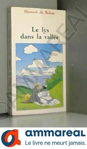 Seller image for Le lys dans la vallee for sale by Ammareal