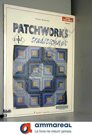 Seller image for Patchworks traditionnels, volume 1 for sale by Ammareal