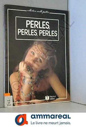 Immagine del venditore per Perles, perles, perles venduto da Ammareal