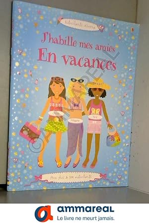 Bild des Verkufers fr J'habille mes amies - En vacances - Autocollants Usborne zum Verkauf von Ammareal