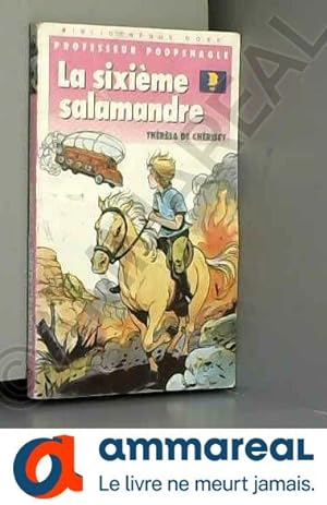 Seller image for La sixieme salamandre for sale by Ammareal