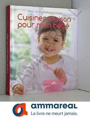 Imagen del vendedor de Cuisiner maison pour mon bb a la venta por Ammareal