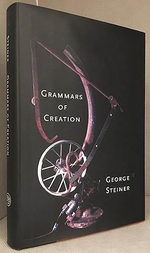 Imagen del vendedor de Grammars of Creation; Originating in the Gifford Lectures for 1990 a la venta por Burton Lysecki Books, ABAC/ILAB