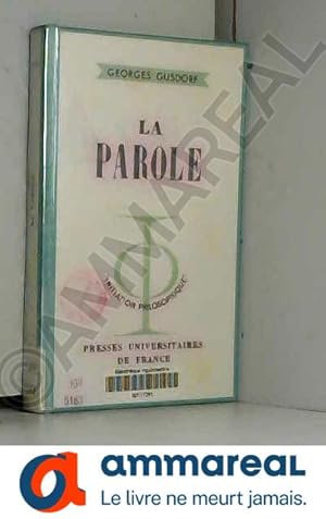 Seller image for La parole for sale by Ammareal