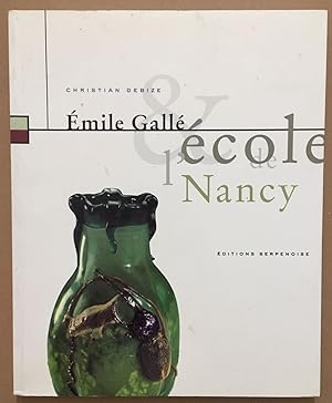 Immagine del venditore per mile Gall et l'cole de Nancy venduto da librairie philippe arnaiz