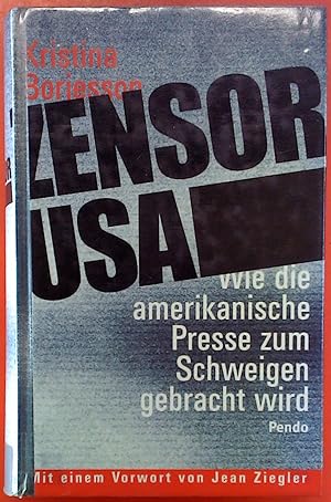 Imagen del vendedor de Zensor USA. Wie die amerikanische Presse zum Schweigen gebracht wird a la venta por biblion2