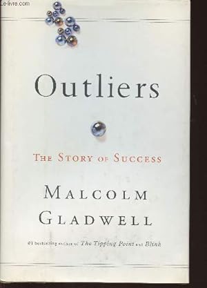Bild des Verkufers fr Outliers- The story of success zum Verkauf von Le-Livre