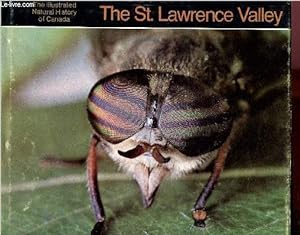 Bild des Verkufers fr The St Lawrence Valley - the illustrated natural history of canada zum Verkauf von Le-Livre