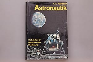 Image du vendeur pour DAS BUCH DER ASTRONAUTIK. Technik und Dokumentation der Weltraumfahrt mis en vente par INFINIBU KG