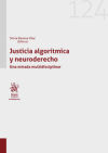 Image du vendeur pour Justicia algortmica y neuroderecho. Una mirada multidisciplinar mis en vente par AG Library