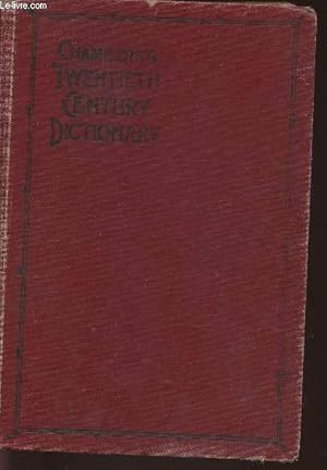 Bild des Verkufers fr Chambers's 20th century dictionary of the English Language- Pronouncing, explanatory, etymological, with compound phrases, technical terms in use in the arts and sciences, colloquialisms, full appendices zum Verkauf von Le-Livre