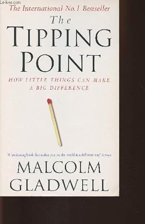 Immagine del venditore per The Tripping point- How little things can make a big difference venduto da Le-Livre