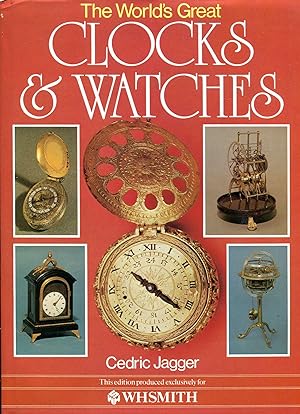 Imagen del vendedor de The World's Great Clocks and Watches a la venta por Pendleburys - the bookshop in the hills