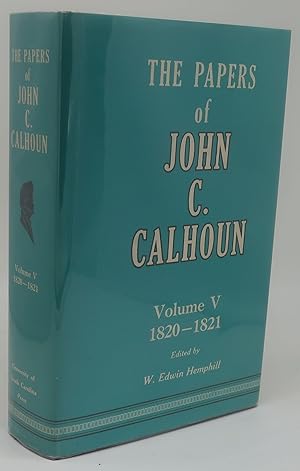 THE PAPERS OF JOHN C. CALHOUN [Volume V 1820-1821]
